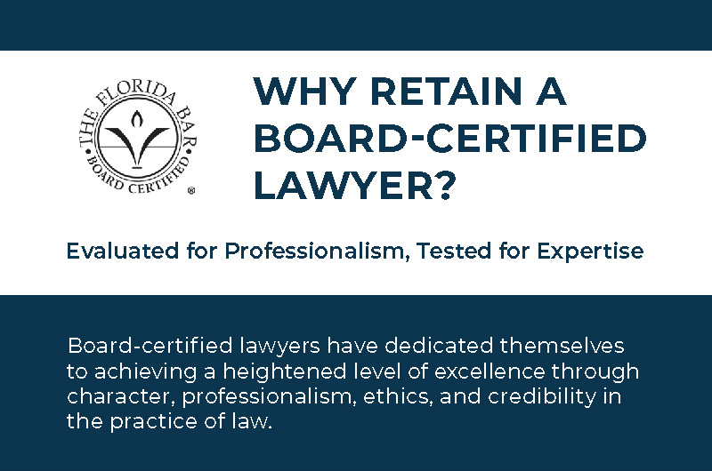 Why Retain a Board-Certified Lawyer?